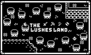 The Lushes Land.jpg